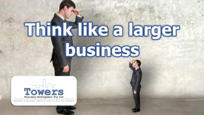 Think like a larger business