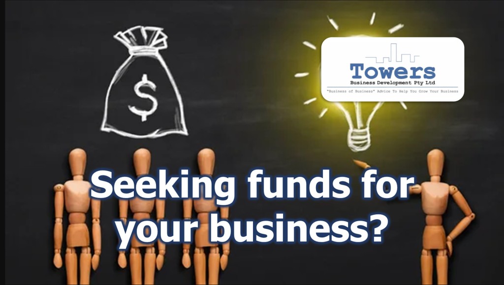 Seeking funds for your business? - Towers Business Development