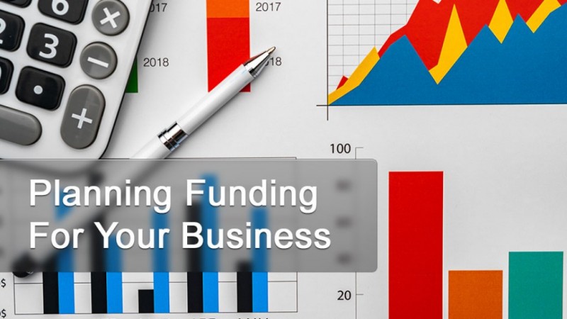 Planning Funding For Your Business