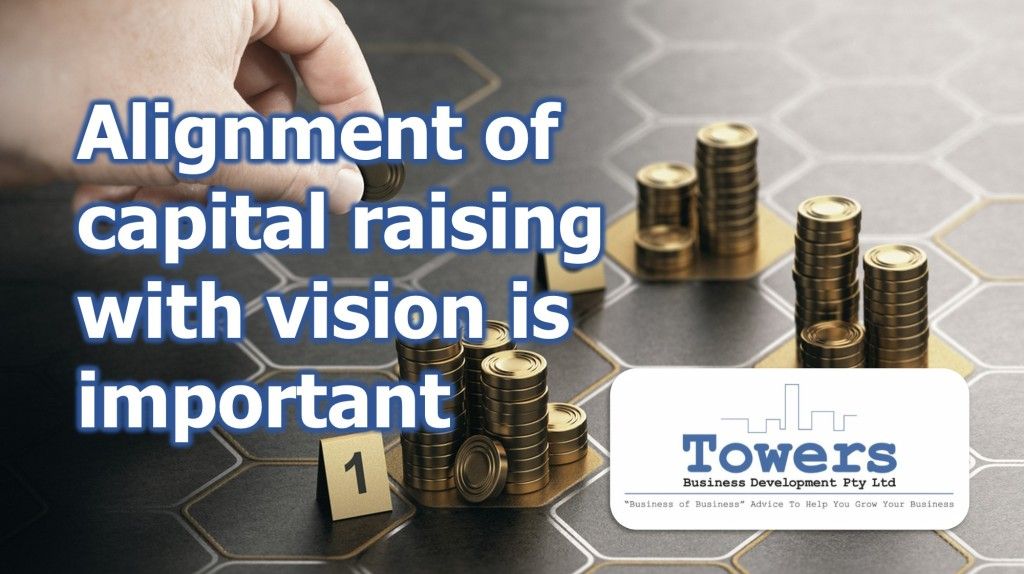 Alignment of capital raising with vision is important