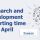 Research and Development reporting time – 30 April