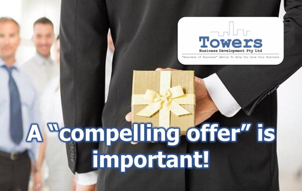 A “compelling offer” is important!